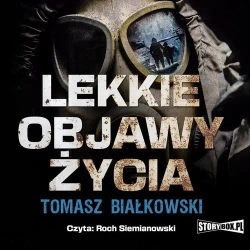 audiobook Lekkie objawy życia - Tomasz Białkowski