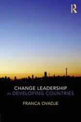 Change Leadership in Developing Countries - Ovadje Franca