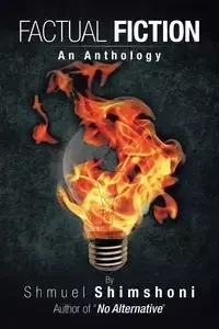 Factual Fiction - Shimshoni Shmuel
