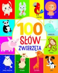100 słów. Zwierzęta - praca zbiorowa