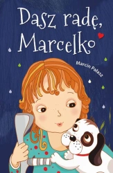 eBook Dasz radę, Marcelko - Marcin Pałasz mobi epub