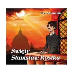 Dla przedszkolaka. Święty Stanisław Kostka - Ewa Stadtmuller