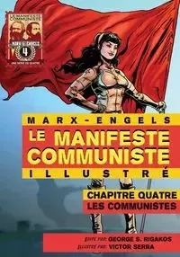 Le Manifeste Communiste (Illustré) - Chapitre quatre - Marx Karl