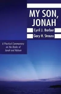 My Son, Jonah - Cyril J. Barber