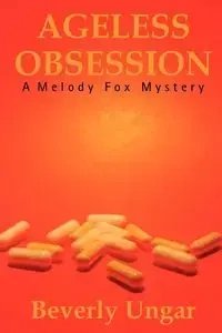 Ageless Obsession (Softcover) - Beverly Unger