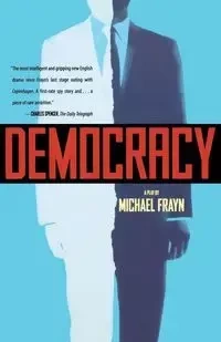 Democracy - Michael Frayn