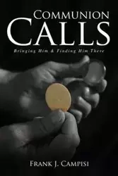 Communion Calls - Frank Campisi