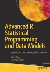 Advanced R Statistical Programming and Data Models - Wiley Matt
