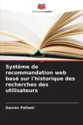 Système de recommandation web basé sur l'historique des recherches des utilisateurs - Paliwal Gaurav