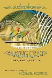 Making Crazy - Michael Scofield