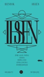 Ibsen. Dramaty Wybrane Tom 1 - Henrik Ibsen
