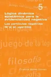 Logica Dinamica Epistemica Para La Evidencilidad Negativa - Cristina Gomez Bares