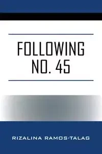 Following No. 45 - Ramos-Talag Rizalina