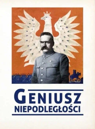 Geniusz Niepodległości - praca zbiorowa