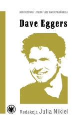 Dave Eggers - Julia Nikiel