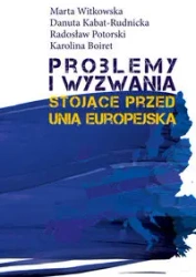 Problemy i wyzwania stojące przed Unią Europejską - praca zbiorowa