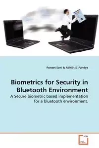 Biometrics for Security in Bluetooth Environment - Soni Puneet