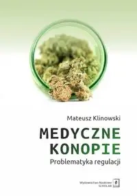Medyczne konopie - Mateusz Klinowski
