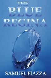 The Blue Regina - Samuel Piazza