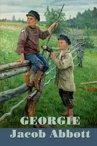 Georgie - Jacob Abbott
