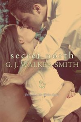 Secret North - Walker-Smith G J