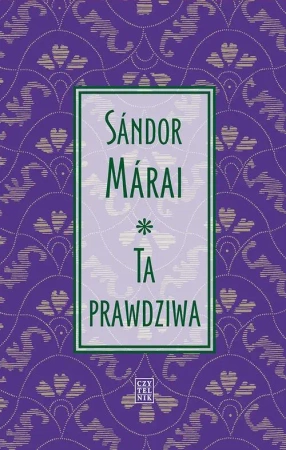 eBook Ta prawdziwa - Sandor Marai epub mobi