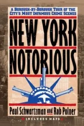 New York Notorious - Paul Schwartzman