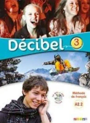 Decibel 3 A2.2 podręcznik + CD DIDIER - M. Butzbach, C. Martin, D. Pastor, I. Saracibar