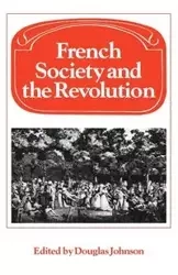 French Society and the Revolution - Johnson Douglas