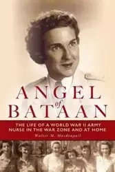 Angel of Bataan - Walter Macdougall