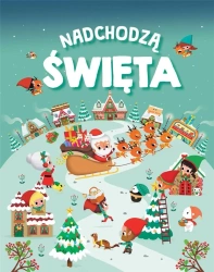 Nadchodzą Święta - praca zbiorowa