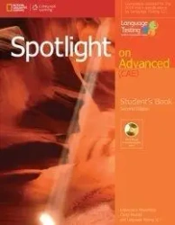 Spotlight on Advanced Second Edition - Francesca Mansfield, Carol Nuttall