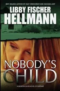 Nobody's Child - Libby Hellmann Fischer