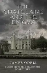 The Chatelaine and the Enigma - Odell James