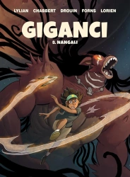 Giganci. Nangali T.8 - Ingrid Chabbert, Lylian, Paul Drouin, Charline Fo