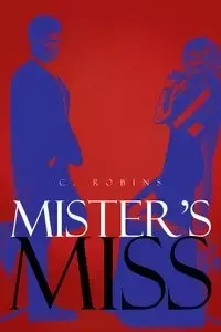 Mister's Miss - Robins C.