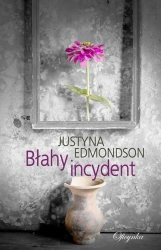 eBook Błahy incydent - Justyna Edmondson epub