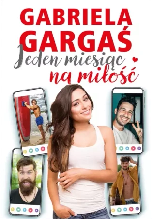 Jeden miesiąc na miłość - Gabriela Gargaś