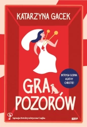 Gra pozorów - Katarzyna Gacek