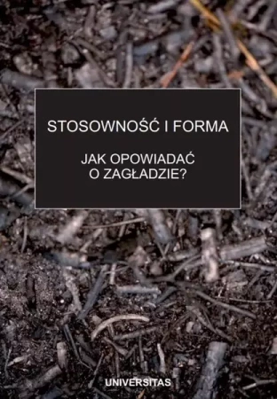 eBook Stosowność i forma. Jak opowiadać o zagładzie? - Praca zbiorowa