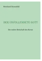 Der unvollendete Gott - Stransfeld Reinhard