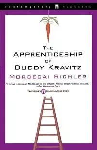 The Apprenticeship of Duddy Kravitz - Richler Mordecai