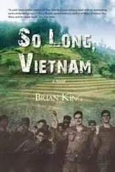 So Long Vietnam - D. King Brian