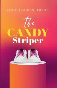 The Candy Striper - Veronica Henderson