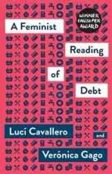 A Feminist Reading of Debt, A - Cavallero Lucí