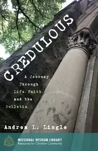 Credulous - Andrea L. Lingle