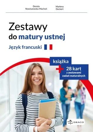 Zestawy do matury ustnej. Język francuski - Dorota Nowiszewska-Machoń, Marlena Deckert