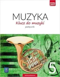 Muzyka SP 5 Klucz do muzyki Podr. WSiP - Katarzyna Jakóbczak-Drążek, Agnieszka Sołtysik, W