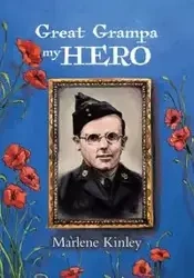 Great Grampa My Hero - Marlene Kinley