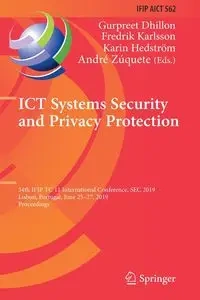 ICT Systems Security and Privacy Protection - Dhillon Gurpreet